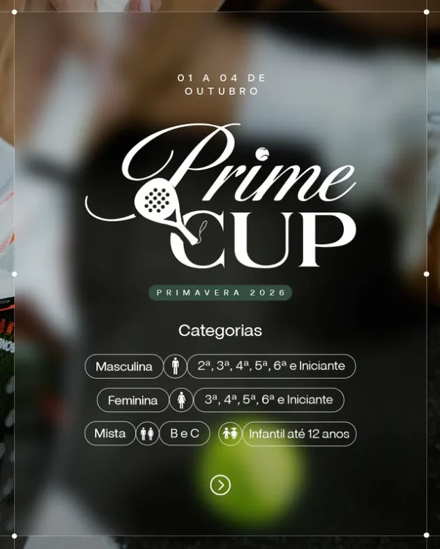 Cartaz da Prime Cup Primavera 2026, de 01 a 04 de outubro, com as categorias masculina, feminina, mista e infantil até 12 anos.